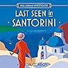 Last Seen in Santorini by Vivian Conroy