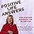 Positive Life Answers: Your...