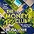 The Money Club: from the be...