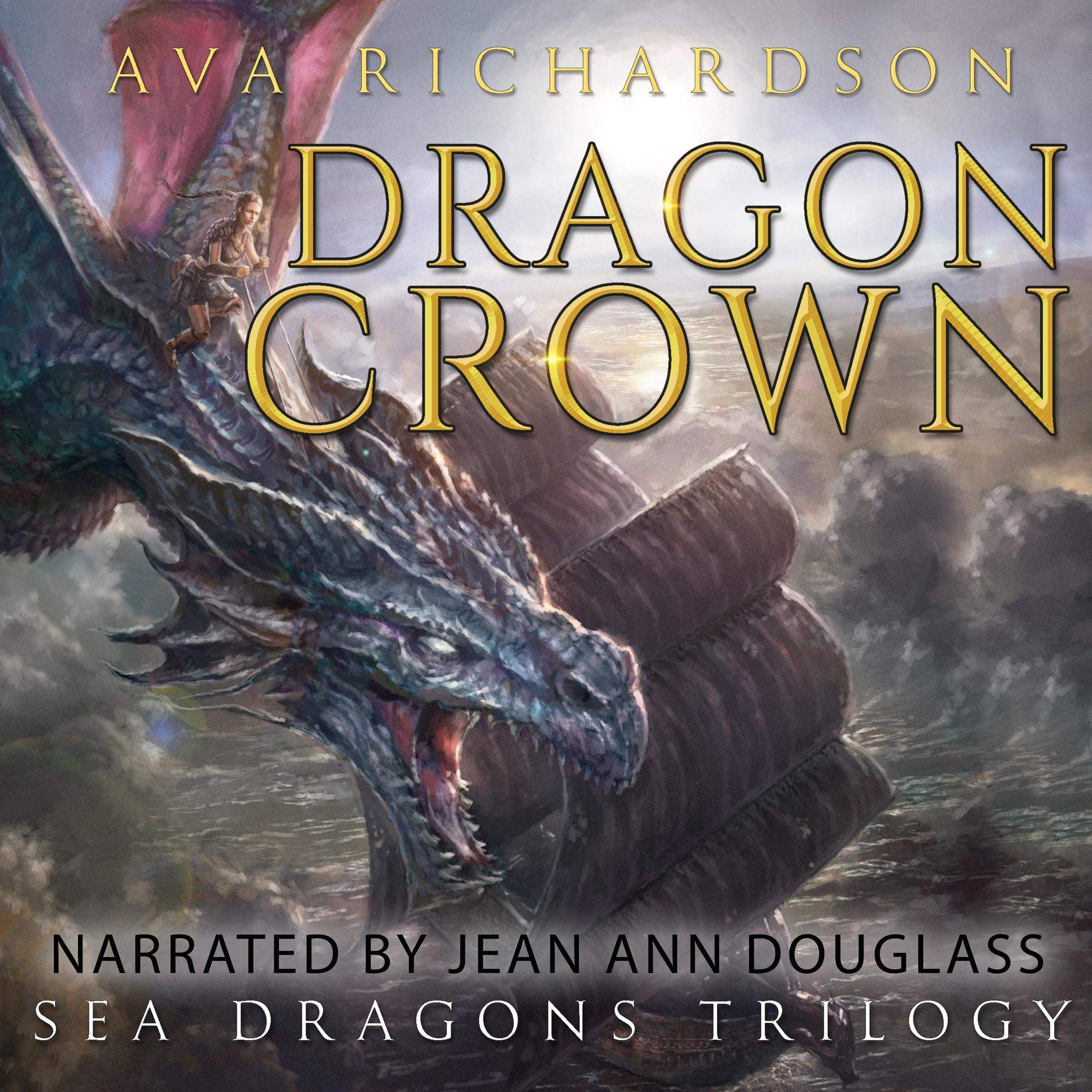 Dragon Crown: Sea Dragons Trilogy, Book 2 (Audible Audio)