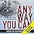 Anyway You Can by Annette  Bosworth