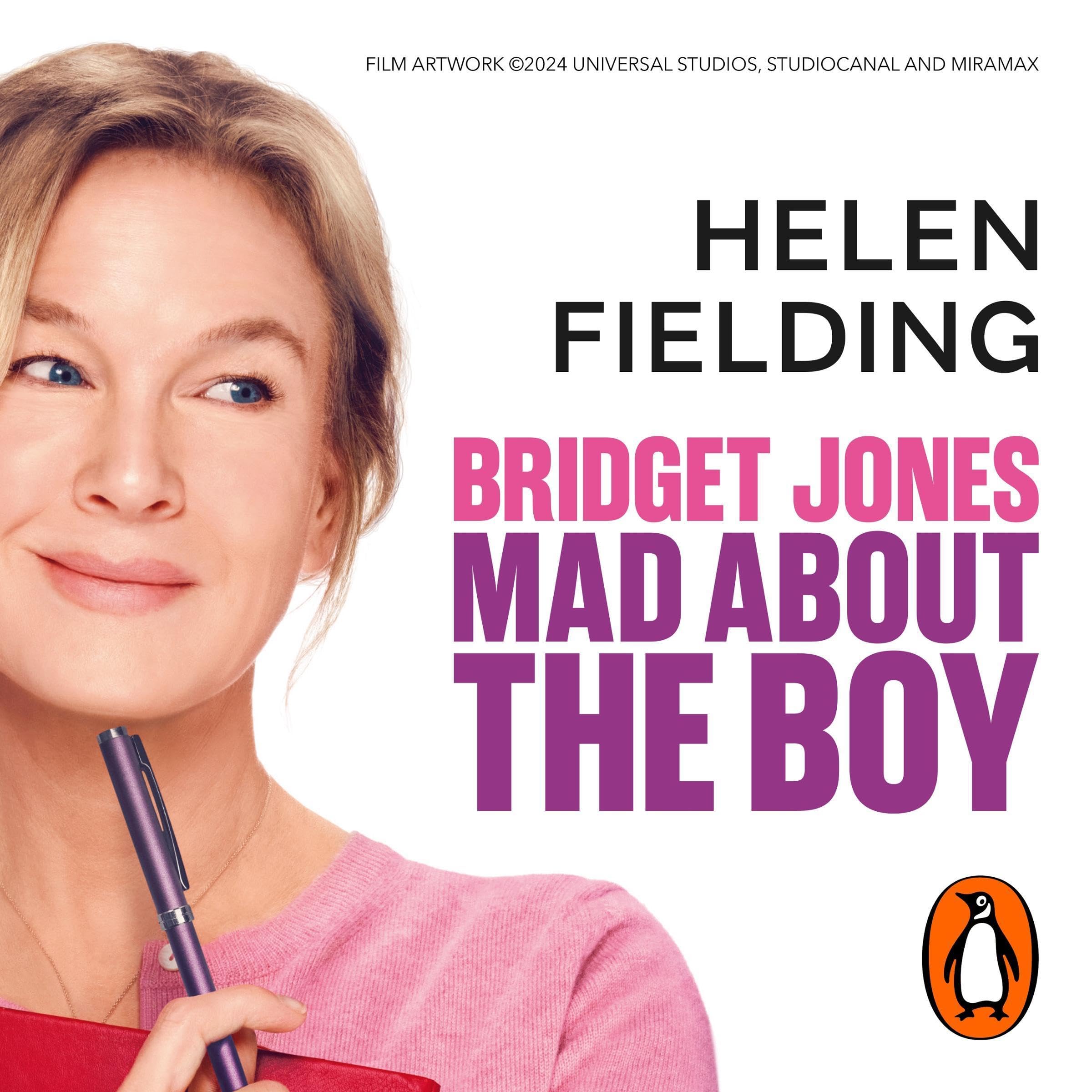Bridget Jones: Mad About the Boy: The laugh-out-loud No.1 Sunday Times bestseller, now a major film starring Renée Zellweger