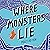 Where Monsters Lie