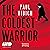 The Coldest Warrior