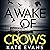 A Wake of Crows: The first ...