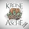 Krone aus Asche: ...