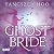 The Ghost Bride
