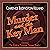 Murder and the Key Man: The...