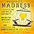 Perfect Madness: Escaping t...