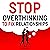 Stop Overthinking to Fix Relationships by Sara Sterling