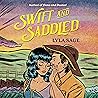 Swift and Saddled