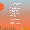 Slow Burn: The Hi...