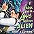 I Think I'm in Love with an Alien by Ann Aguirre