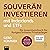 Souverän investieren mit In...