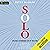Solo: Building a Remarkable Life of Your Own