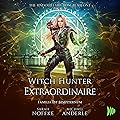 Witch Hunter Extraordinaire: The Undoubtable Rose Beaufont, Book 9