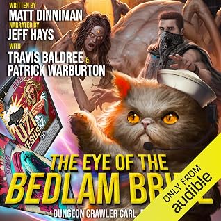 The Eye of the Bedlam Bride (Dungeon Crawler Carl #6)