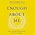 Enough About Me: The Unexpected Power of Selflessness