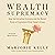 Wealth Supremacy: How the Extractive Economy and the Biased Rules of Capitalism Drive Today's Crises