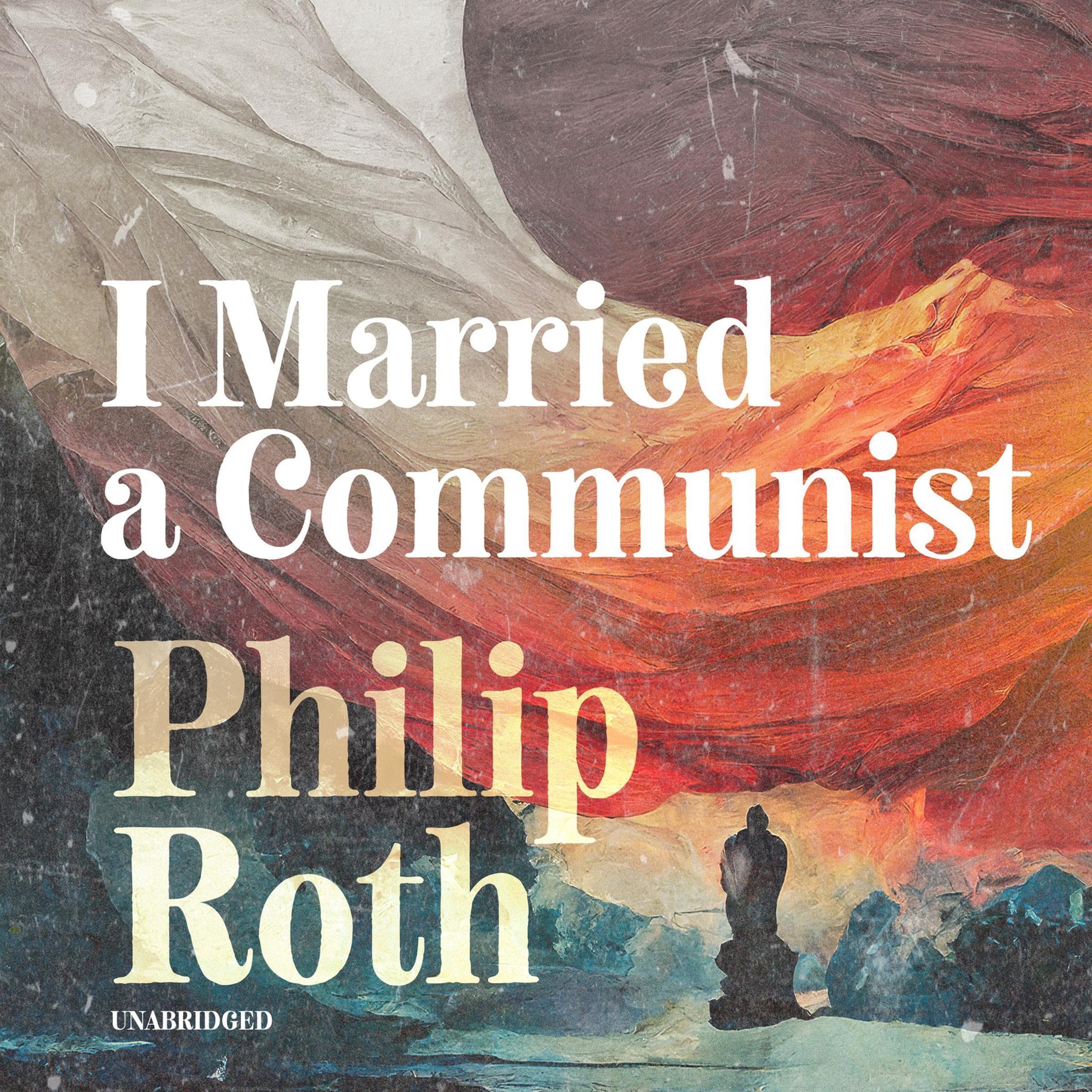 I Married a Communist: American Trilogy, Book 2