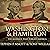 Washington and Hamilton: The Alliance That Forged America
