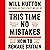 This Time No Mistakes: How to Remake Britain