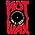 Hot Wax