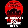 Witchcraft for Wa...
