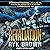 Retaliation: Frontiers Saga, Part 2: Rogue Castes Series, Episode 10
