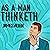 As a Man Thinketh