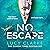 No Escape by Lucy Clarke