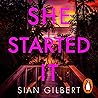 She Started It: T...
