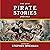 The Best Pirate Stories Eve...