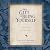 The Gift of Being Yourself: The Sacred Call to Self-Discovery