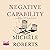 Negative Capability: A Diary of Surviving: A Diary of Surviving