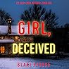 Girl, Deceived: A...