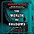 The Wealth of Shadows: A Novel