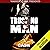 Trust No Man 3: Like Father...