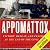Appomattox: Victory, Defeat, and Freedom at the End of the Civil War