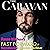 The Caravan: Fast Forward: The Caravan