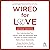 Wired for Love (Second Edit...