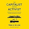 The Capitalist and the Activist: Corporate Social Activism and the New Business of Change