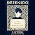 Detenido: El diario de supervivencia y determinación de un niño