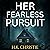 Her Fearless Pursuit: Marti...