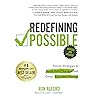 Redefining Possible (2nd Edition): Proven Strategies to Break Belief Barriers and Create Your New Normal