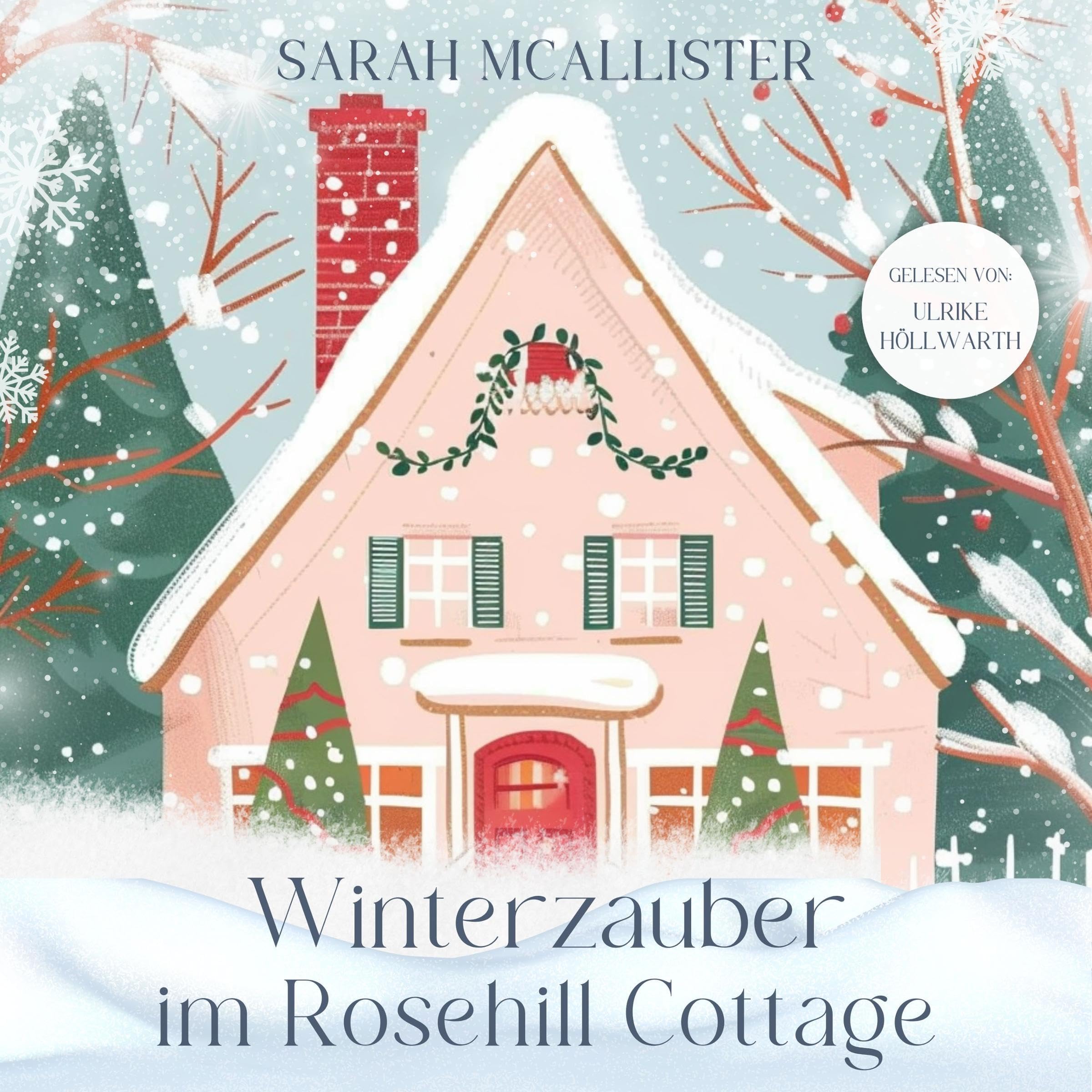 Winterzauber im Rosehill Cottage [Winter Magic in the Rosehill Cottage] (Audible Audio)