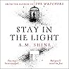 Stay in the Light...