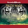 The Four Guardians: Pride Wars, Book 2 The Four Guardians: Pride Wars, Book 2