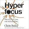 Hyperfocus: How t...