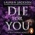 Die for You: An addictive a...